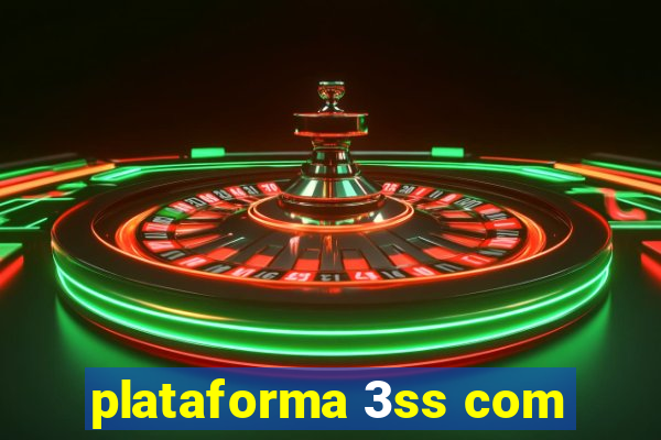 plataforma 3ss com